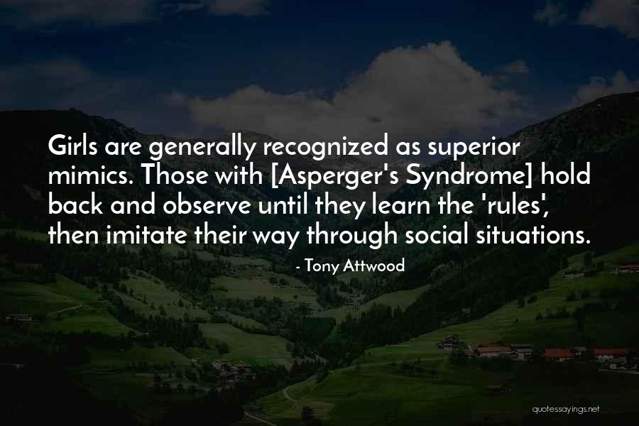 Asperger S Quotes By Tony Attwood Asperger S Quotes By Tony Attwood