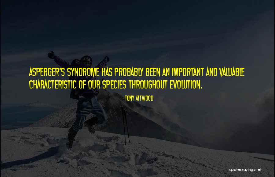 Asperger S Quotes By Tony Attwood Asperger S Quotes By Tony Attwood