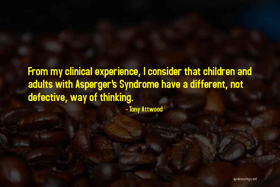 Asperger S Quotes By Tony Attwood Asperger S Quotes By Tony Attwood