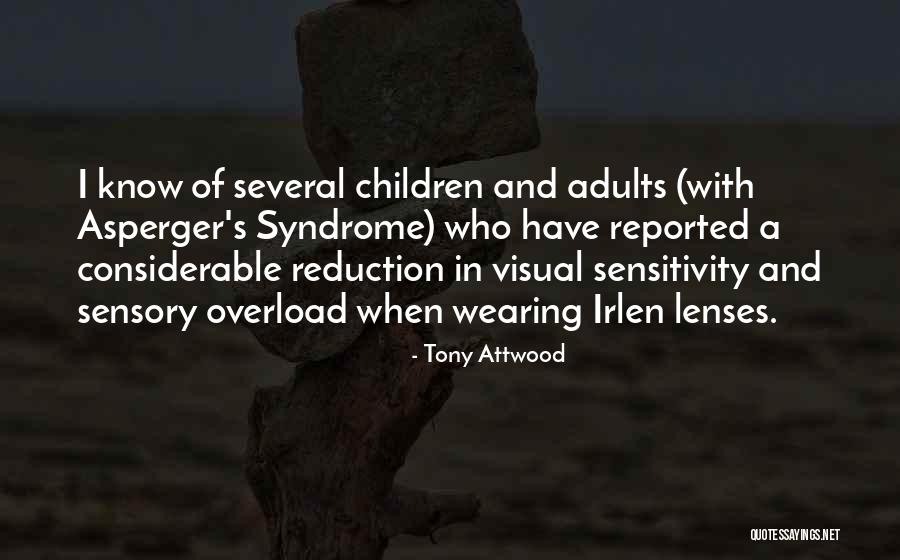 Asperger S Quotes By Tony Attwood Asperger S Quotes By Tony Attwood