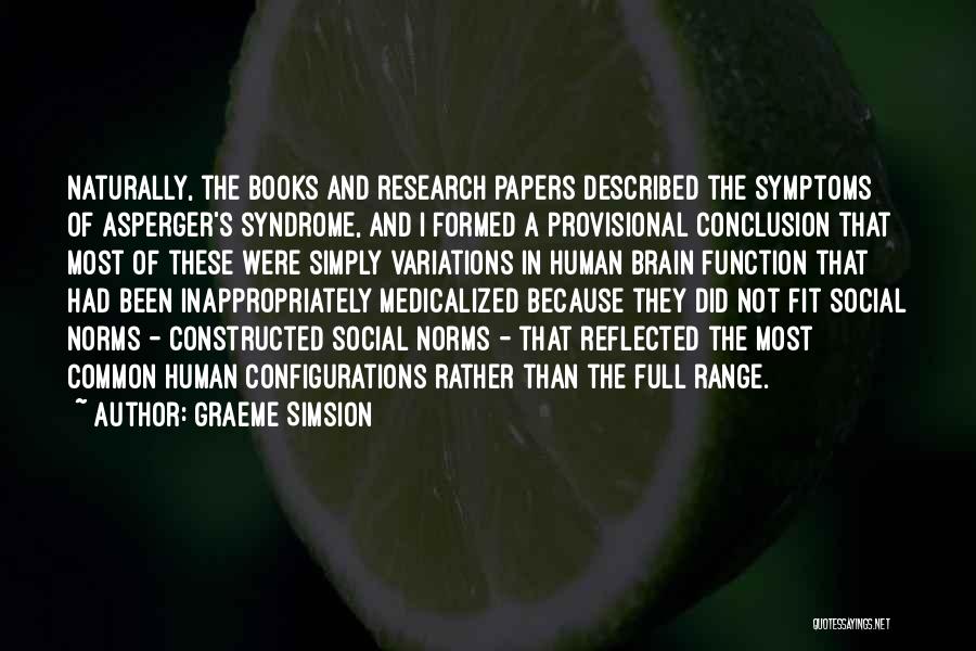 Asperger's Syndrome Quotes By Graeme Simsion