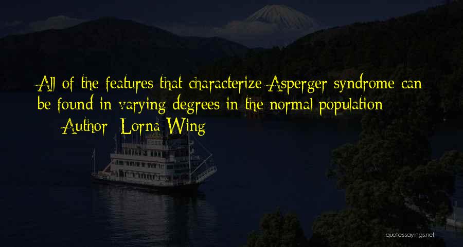 Asperger's Syndrome Quotes By Lorna Wing