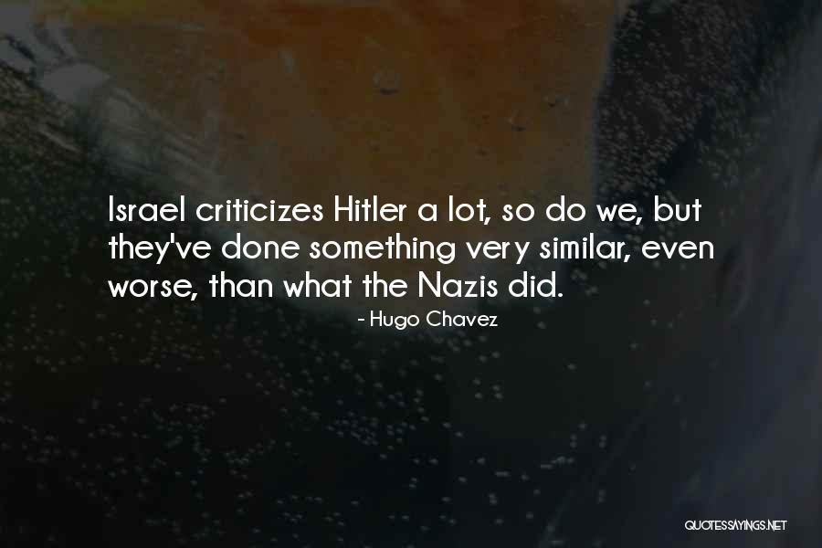 Aspergers Wierdo Quotes By Hugo Chavez Aspergers Wierdo Quotes By Hugo Chavez