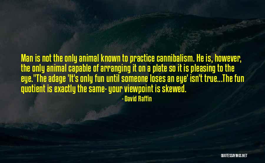 Aspersion In A Sentence Quotes By David Raffin Aspersion In A Sentence Quotes By David Raffin