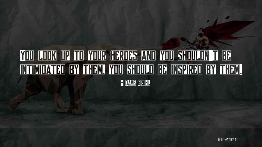 Aspertierra Quotes By Dave Grohl Aspertierra Quotes By Dave Grohl
