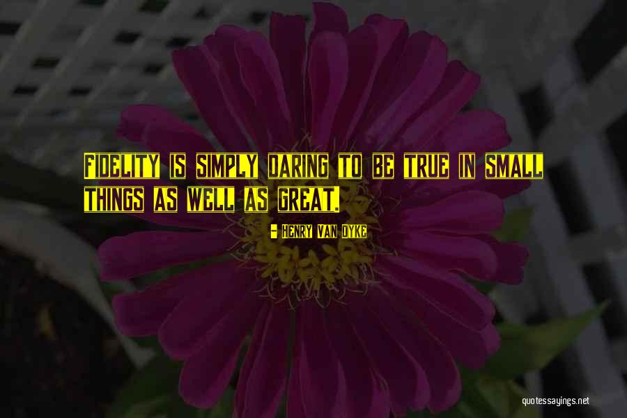 Aspirational Leadership Quotes By Henry Van Dyke Aspirational Leadership Quotes By Henry Van Dyke
