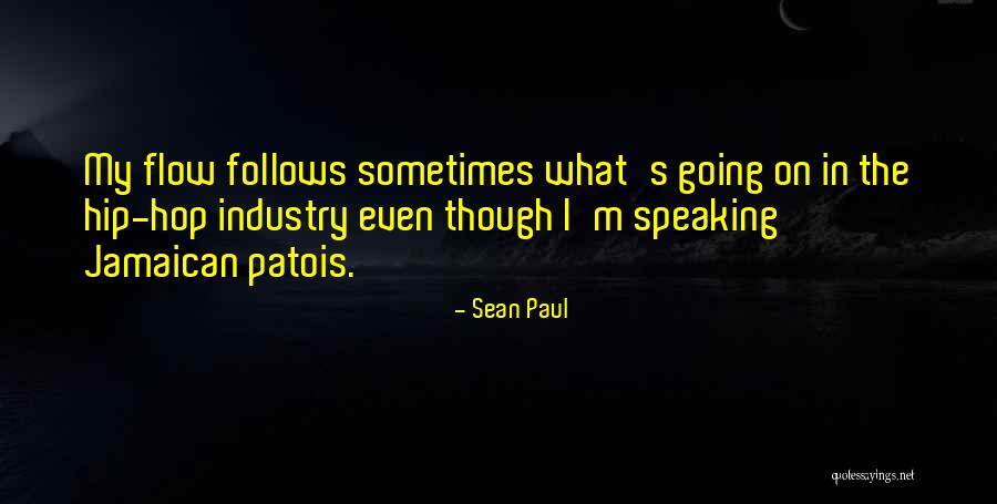 Aspirational Synonym Quotes By Sean Paul Aspirational Synonym Quotes By Sean Paul