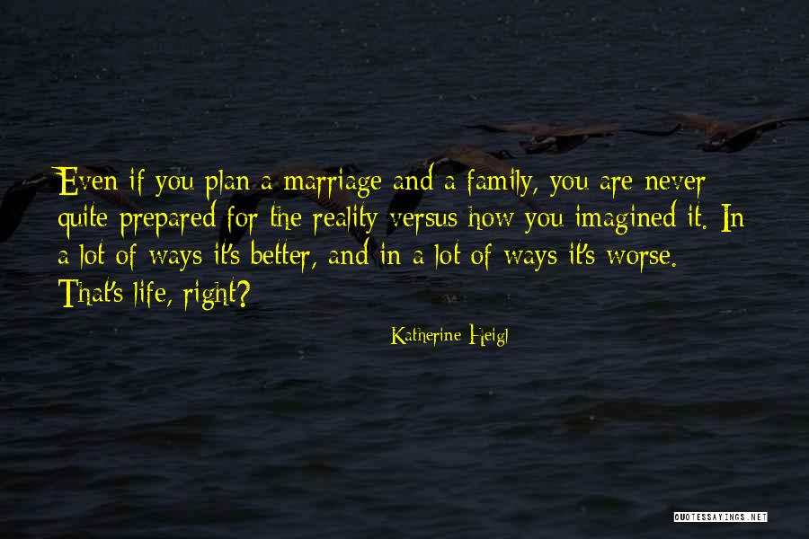 Aspirationally Quotes By Katherine Heigl Aspirationally Quotes By Katherine Heigl