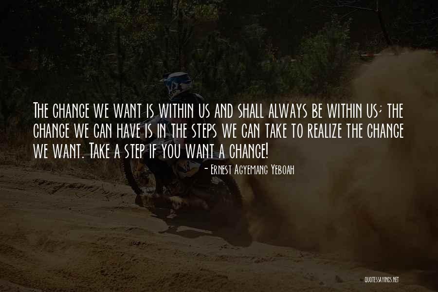 Aspirations And Dreams Quotes By Ernest Agyemang Yeboah Aspirations And Dreams Quotes By Ernest Agyemang Yeboah