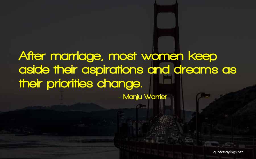 Aspirations And Dreams Quotes By Manju Warrier Aspirations And Dreams Quotes By Manju Warrier