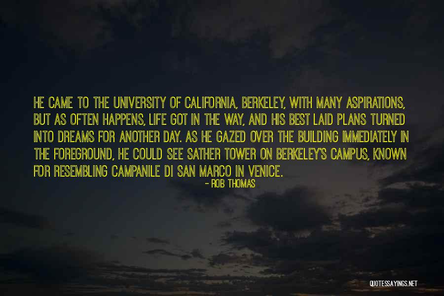Aspirations And Dreams Quotes By Rob Thomas Aspirations And Dreams Quotes By Rob Thomas