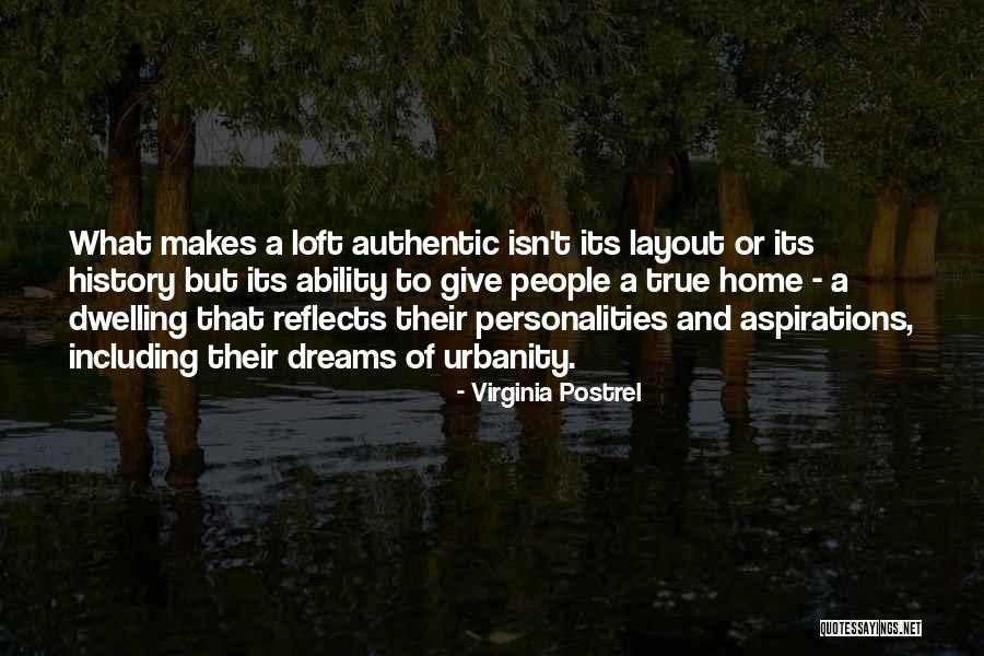 Aspirations And Dreams Quotes By Virginia Postrel Aspirations And Dreams Quotes By Virginia Postrel