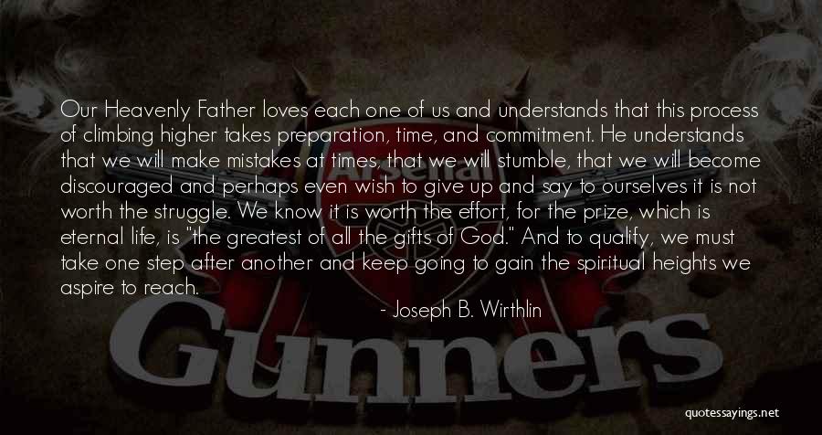Aspire Higher Quotes By Joseph B. Wirthlin Aspire Higher Quotes By Joseph B. Wirthlin