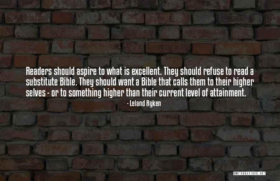 Aspire Higher Quotes By Leland Ryken Aspire Higher Quotes By Leland Ryken