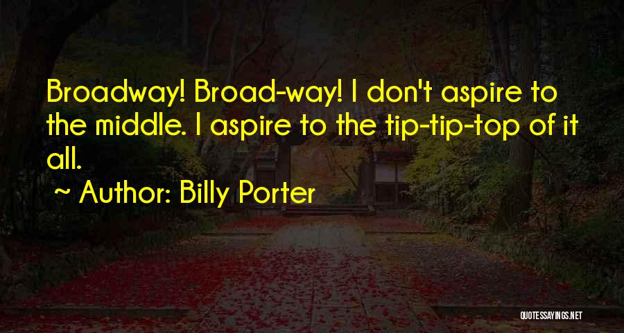 Aspire Quotes By Billy Porter