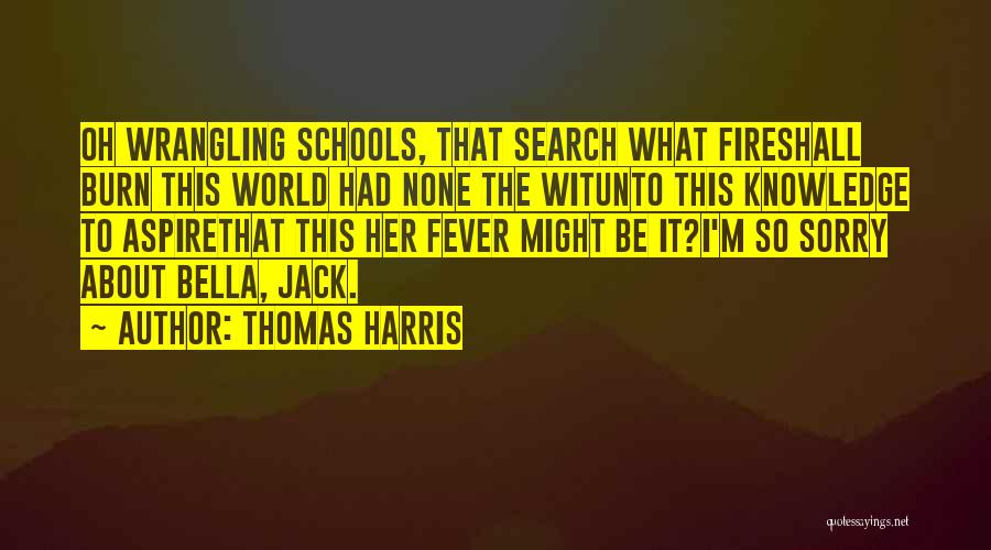 Aspire Quotes By Thomas Harris