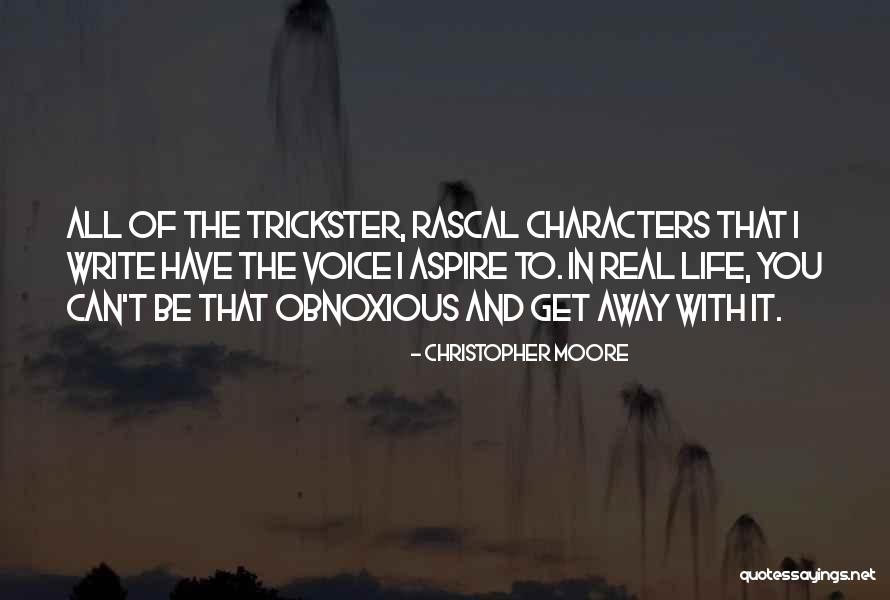 Aspire To Be Quotes By Christopher Moore Aspire To Be Quotes By Christopher Moore