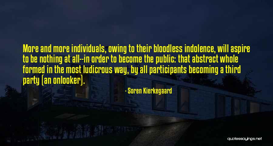 Aspire To Be Quotes By Soren Kierkegaard Aspire To Be Quotes By Soren Kierkegaard