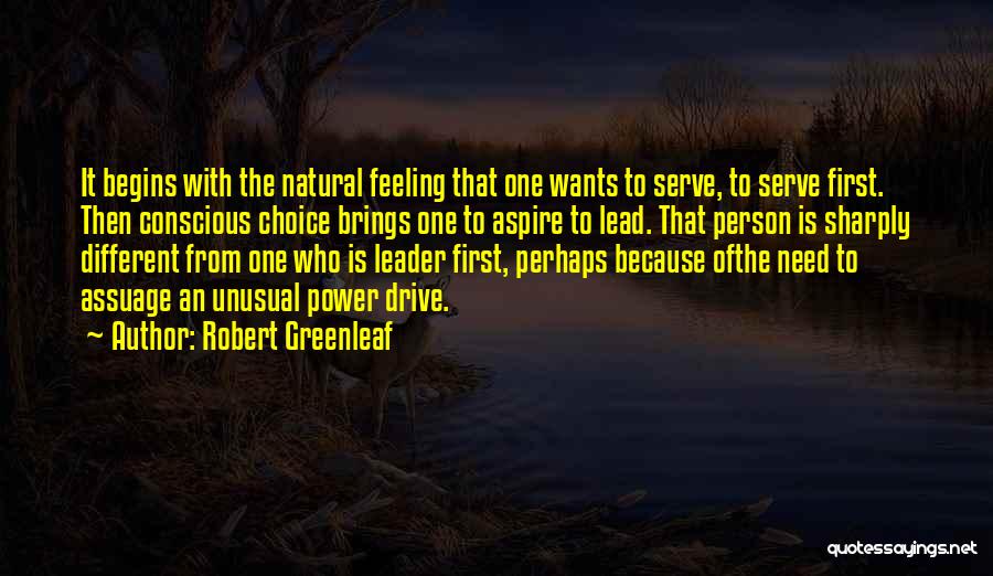 Aspire To Lead Quotes By Robert Greenleaf