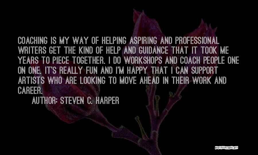 Aspiring Artist Quotes By Steven C. Harper