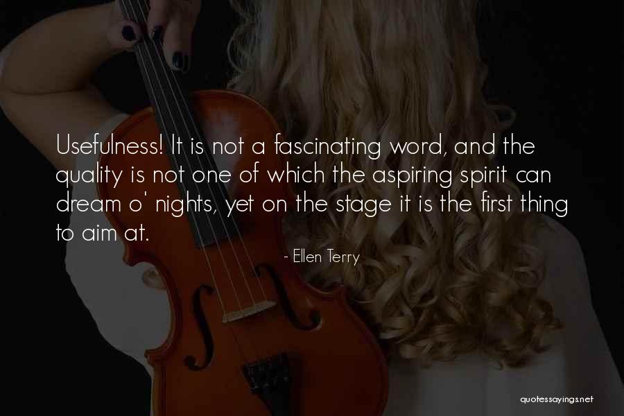 Aspiring To Be More Quotes By Ellen Terry Aspiring To Be More Quotes By Ellen Terry