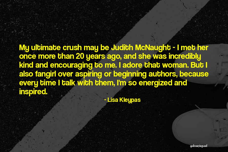 Aspiring To Be More Quotes By Lisa Kleypas Aspiring To Be More Quotes By Lisa Kleypas