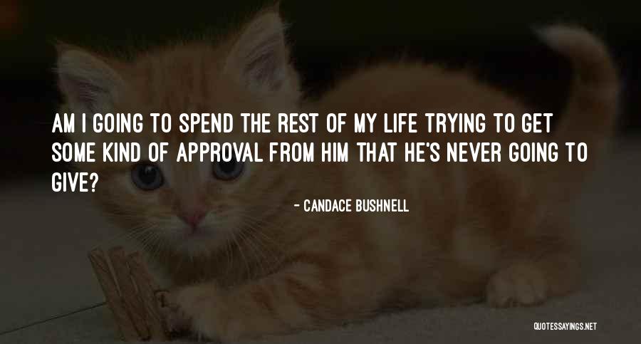 Aspis Pronoia Quotes By Candace Bushnell Aspis Pronoia Quotes By Candace Bushnell