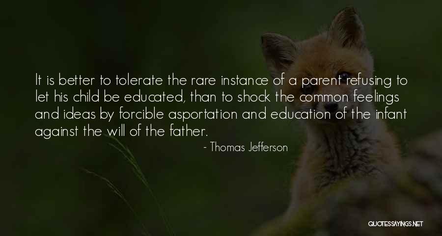 Asportation Quotes By Thomas Jefferson Asportation Quotes By Thomas Jefferson
