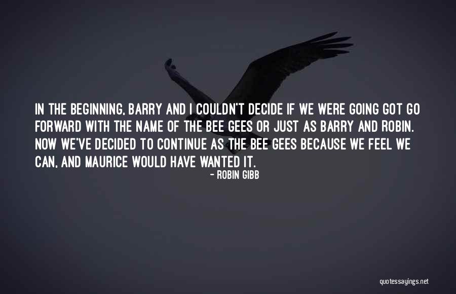 Asprinio Di Quotes By Robin Gibb Asprinio Di Quotes By Robin Gibb