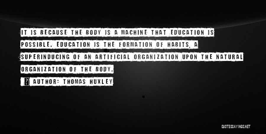 Asprocolas Quotes By Thomas Huxley