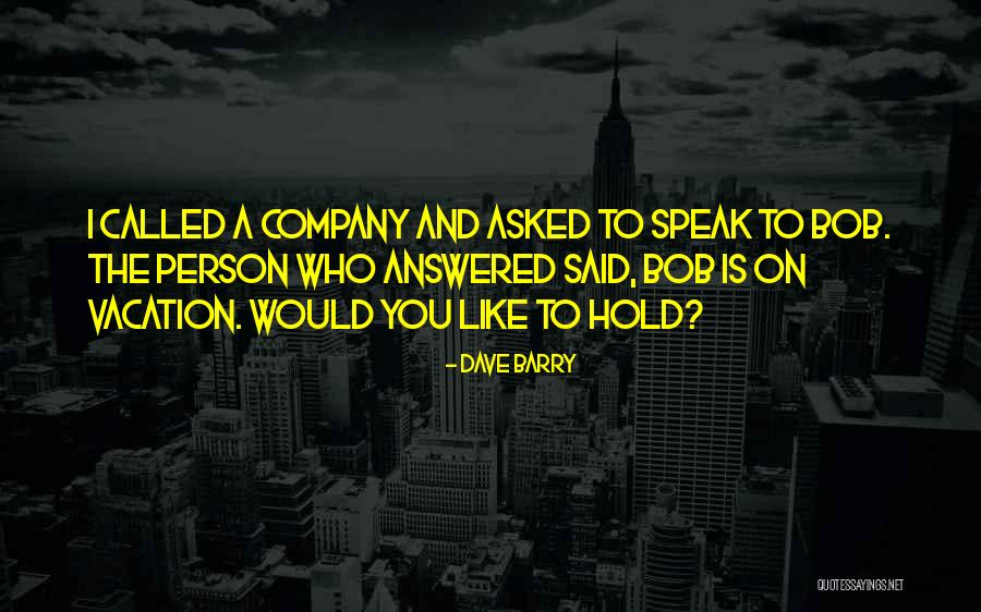 Asram Medical College Quotes By Dave Barry Asram Medical College Quotes By Dave Barry