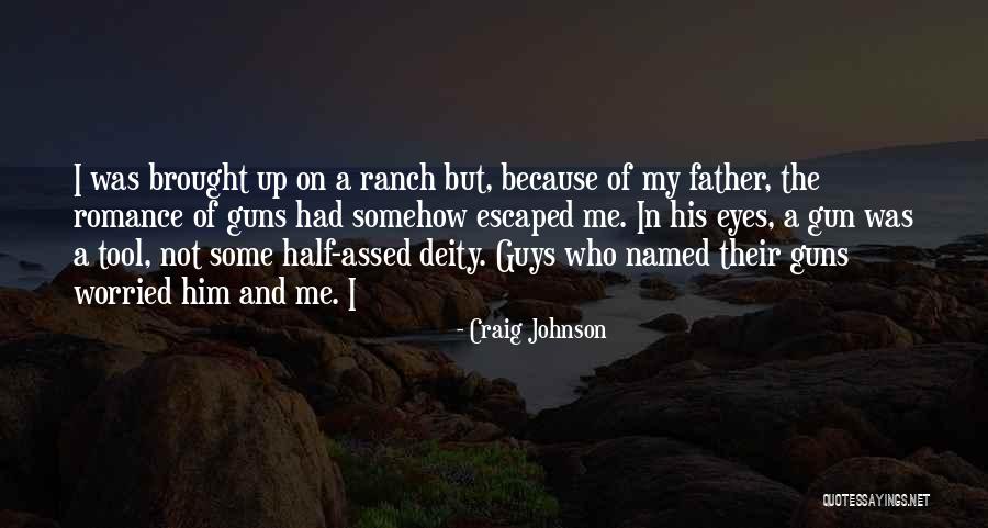 Asram Quotes By Craig Johnson Asram Quotes By Craig Johnson