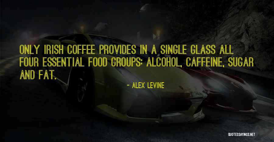 Asred Quotes By Alex Levine Asred Quotes By Alex Levine