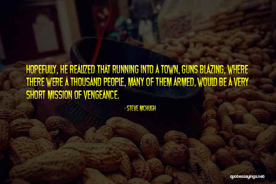Asred Quotes By Steve McHugh Asred Quotes By Steve McHugh