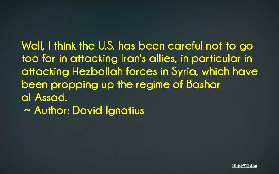 Assad Syria Quotes By David Ignatius