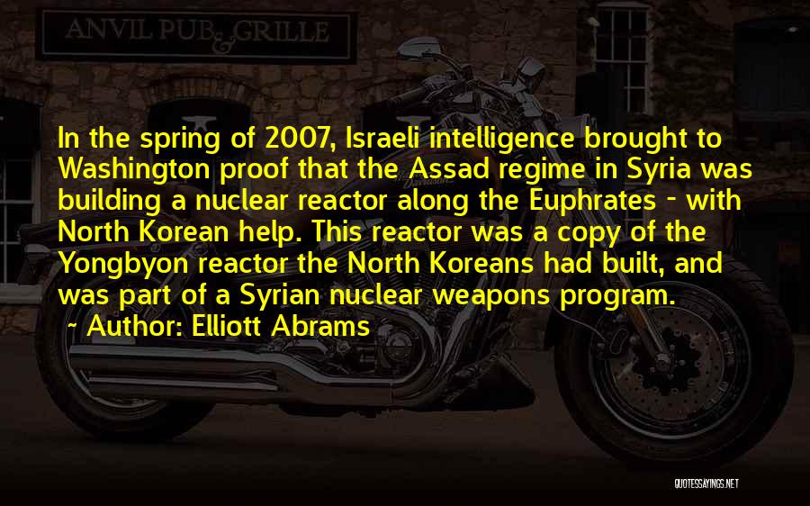 Assad Syria Quotes By Elliott Abrams