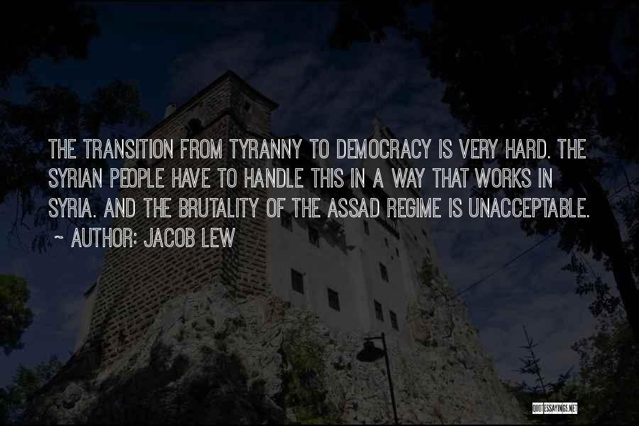 Assad Syria Quotes By Jacob Lew