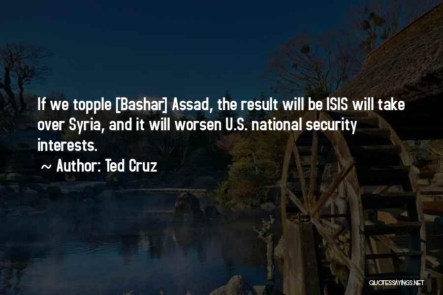 Assad Syria Quotes By Ted Cruz