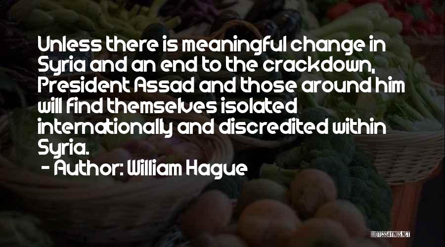 Assad Syria Quotes By William Hague