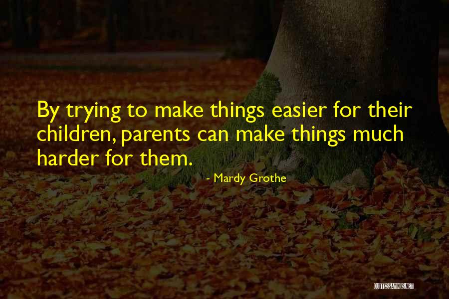 Assador Quotes By Mardy Grothe Assador Quotes By Mardy Grothe