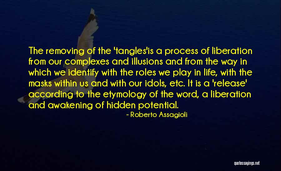 Assagioli Roberto Quotes By Roberto Assagioli Assagioli Roberto Quotes By Roberto Assagioli