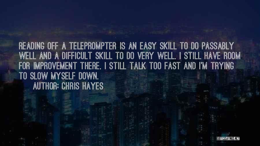 Assailant Def Quotes By Chris Hayes