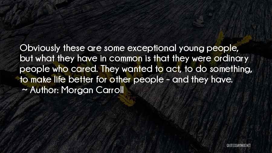 Assailant Def Quotes By Morgan Carroll