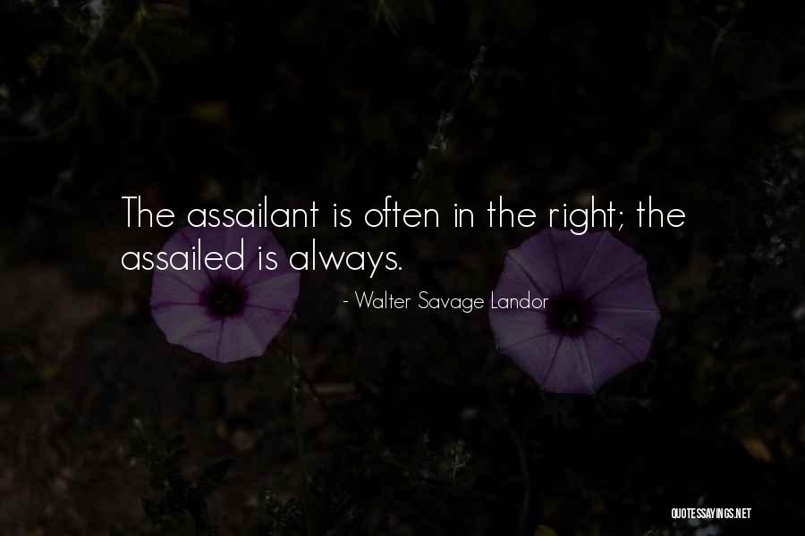 Assailant Quotes By Walter Savage Landor Assailant Quotes By Walter Savage Landor