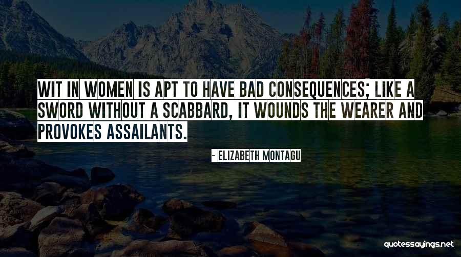 Assailants Quotes By Elizabeth Montagu Assailants Quotes By Elizabeth Montagu
