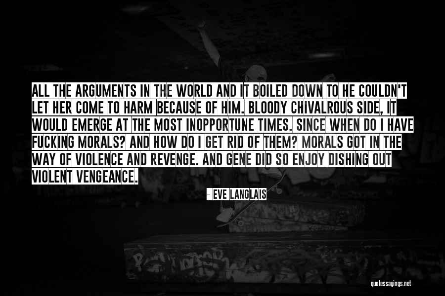 Assailing Thieves Quotes By Eve Langlais Assailing Thieves Quotes By Eve Langlais