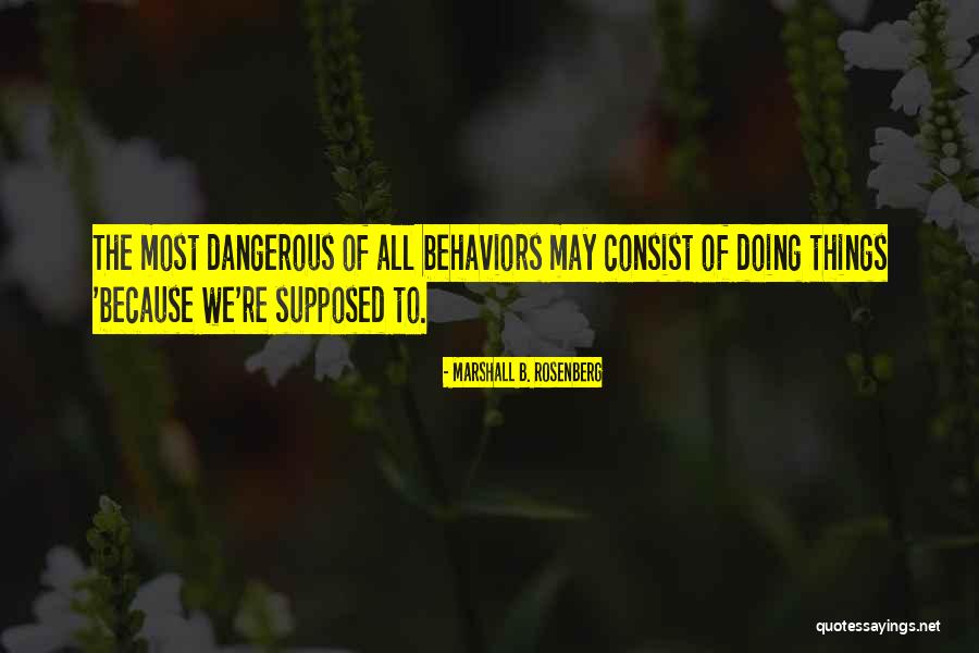 Assam Culture Quotes By Marshall B. Rosenberg Assam Culture Quotes By Marshall B. Rosenberg