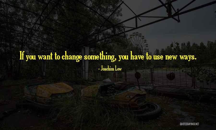 Assamela Wood Quotes By Joachim Low Assamela Wood Quotes By Joachim Low