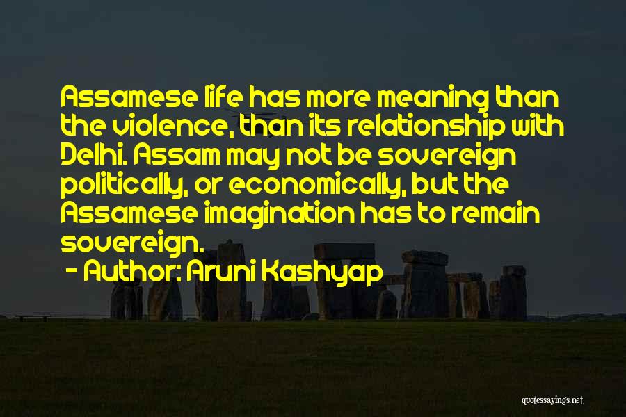 Assamese Quotes By Aruni Kashyap