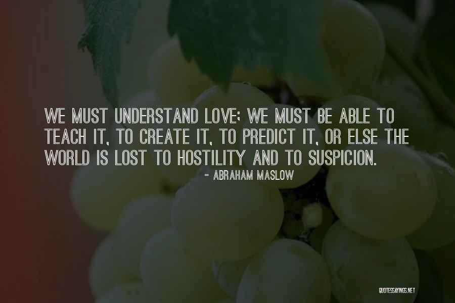 Assane Diop Quotes By Abraham Maslow Assane Diop Quotes By Abraham Maslow